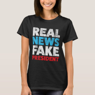 Camisa Anti-Trump Notícias reais Camisa Presidente