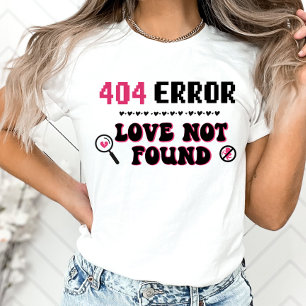 Camisa AntirNamorados Engraçada, Amor Errado Não E