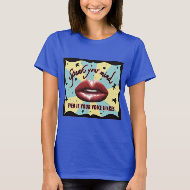 Camisa Ativista, Fale A Sua Mente (Frente)