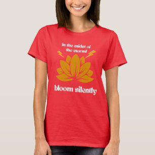 Camisa Bloom Silently Lotus – Citação Motivacional