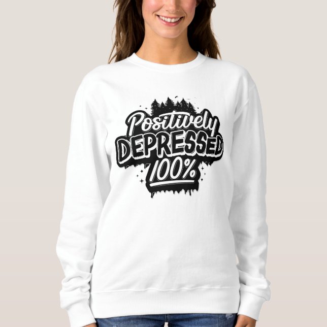 Camisa Branca de Sweatshirt com depressão positiva (Frente)