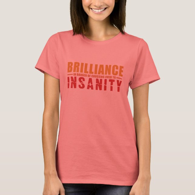 Camisa BRILLIANCE VS INSANITY - escolha estilo, co (Frente)