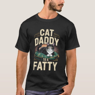 Camisa Cat Daddy Melhor Pai de Gato Gordo Chonk Ga