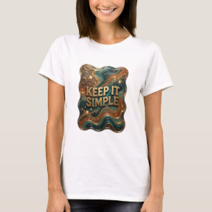Camisa Chic Gold KEEP IT SIMPLE Quote