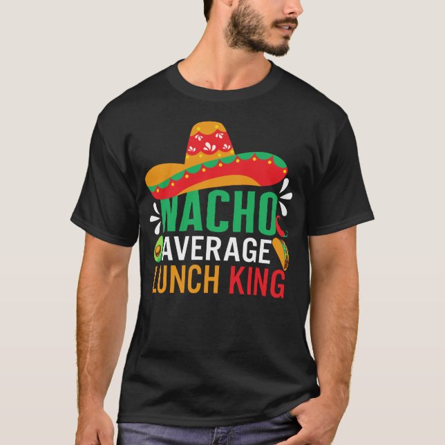 Camisa Cinco De Mayo, Rei Almoço Médio Nacho (Frente)
