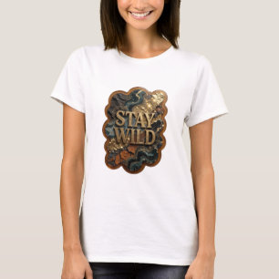 Camisa Citação STAY WILD Dourado Divertida