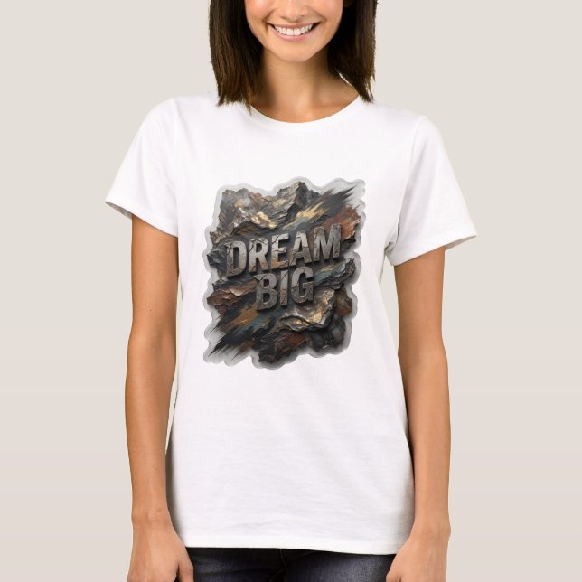Camisa com Citação DREAM BIG em Prata Limpa (Frente)
