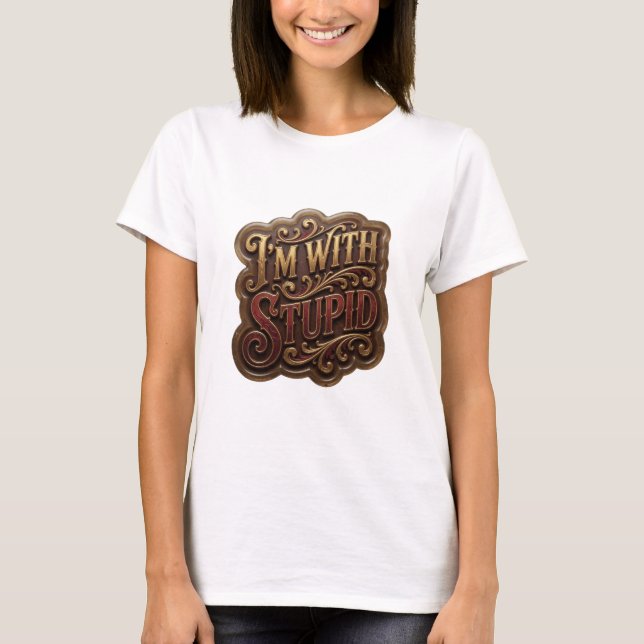Camisa com Citação Witty Gold EU ESTOU COM UM ESTÚ (Frente)