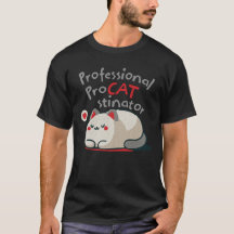 Camisa com Procrastinador Profissional nela