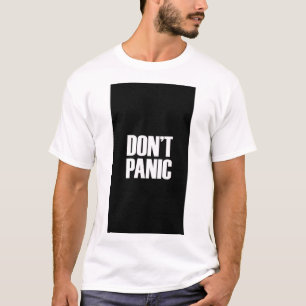 CAMISA COM TEXTO IMPRESSO 'NÃO ENTRE EM PÂNICO'