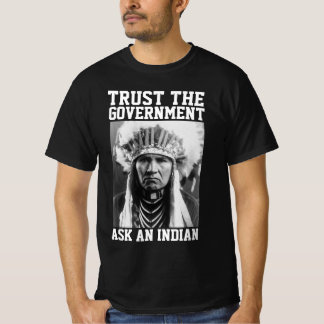 CAMISA CONFIAR NO GOVERNO INDÍGENA AMERICANO