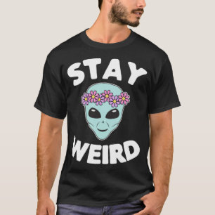 Camisa da alienígena Fique com camiseta estranha A