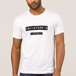 Camisa da hashtag SaveFerris