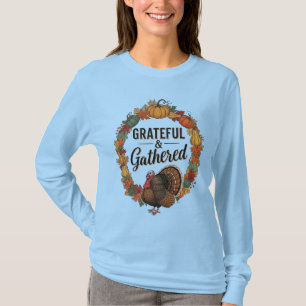 Camisa de Ação de Graças Grata e Reunida