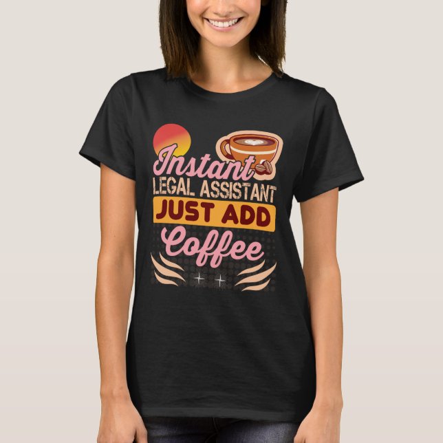 Camisa de café para assistente jurídica engraçada  (Frente)