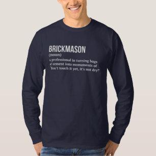 Camisa de definição de humor de trabalho de tijolo