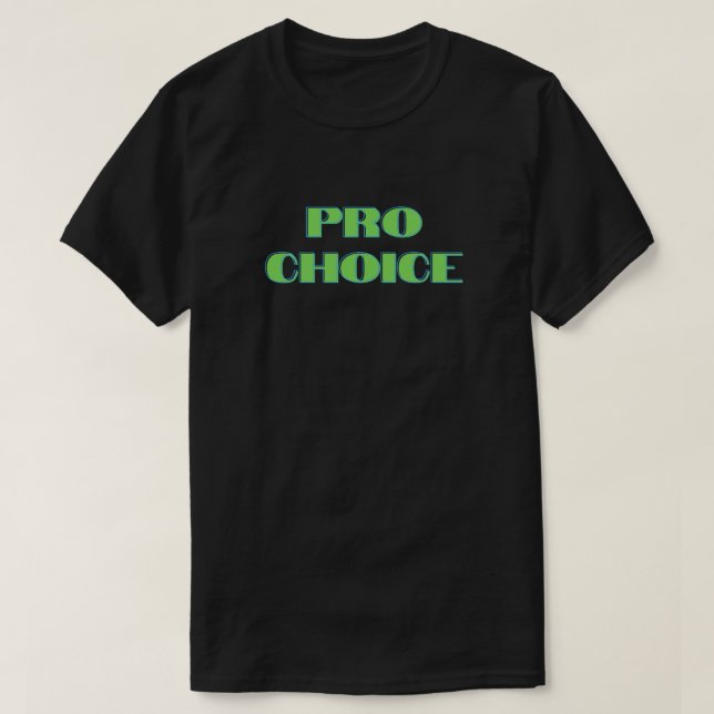 Camisa de Direitos de Aborto de Escolha Pró (Frente do Design)