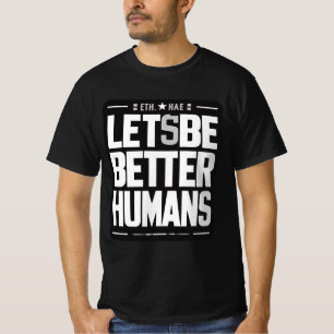 Camisa de empatia e bondade - Melhor citação dos h