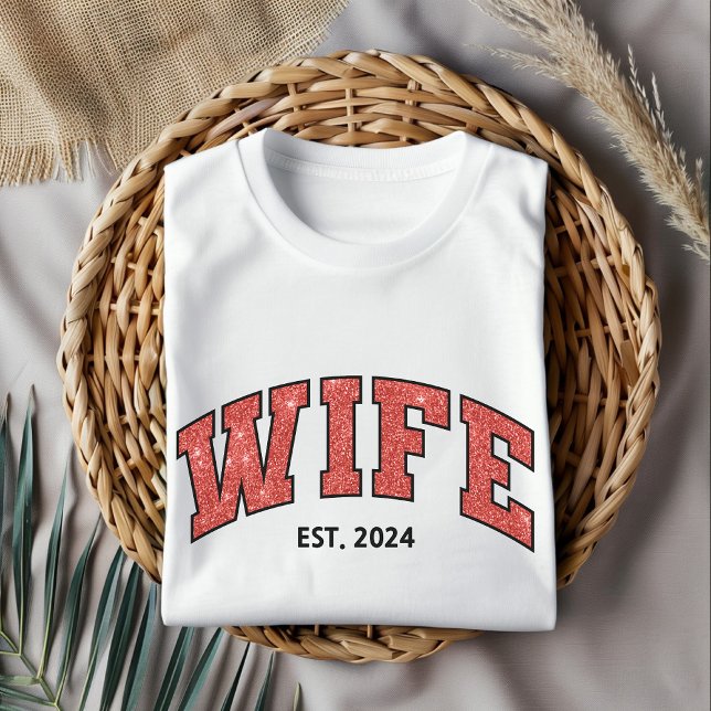 Camisa de Esposa Personalizada, Aniversário e Pres (wifey shirt, custom wifey shirt, personalized wife shirt, glitter wife shirt, wedding gift shirt,)