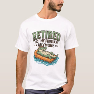 Camisa de Férias de Jacaré Aposentado Não é Meu Pr