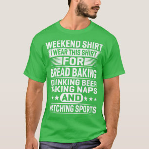 Camisa De Fim De Semana Eu Visto Esta Camisa Para