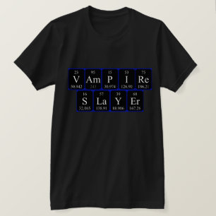 Camisa de frase periódica de mesa Vampire Slayer