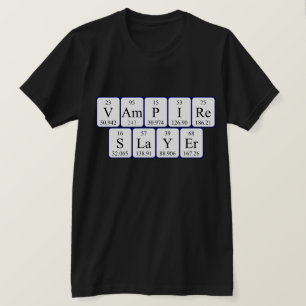 Camisa de frase periódica de mesa Vampire Slayer