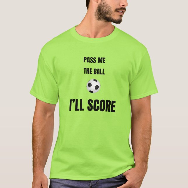 Camisa de Futebol Passa a Bola Para Mim (Frente)