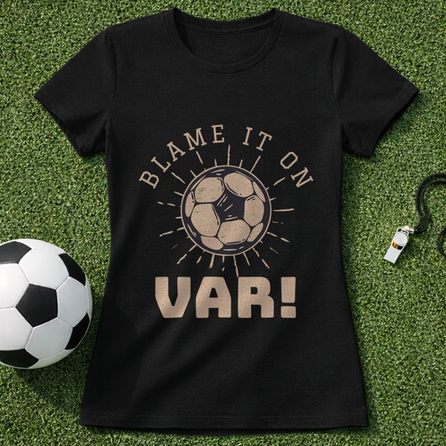 Camisa de Futebol Piada VAR Árbitro Chamar Culpe o (Criador carregado)