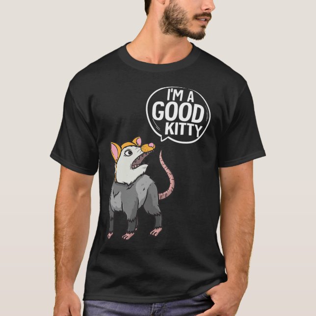 Camisa de gambá engraçada Eu sou o bom Gatinho Pos (Frente)