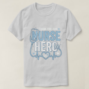 Camisa de Herói Enfermeiro Presente do Dia de Apre