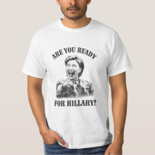 Camisa de Hillary Clinton - está você pronto par