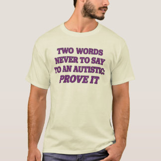 Camisa de Humor Mensagem de Autismo Engraçada