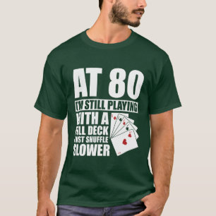 Camisa de jogador de pôquer engraçada para anivers