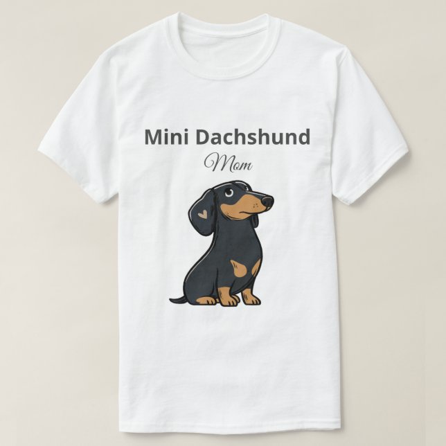 Camisa de Mãe de Dachshund Miniatura Presente Fofo (Frente do Design)