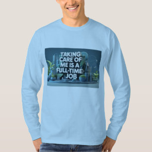 Camisa de manga longa adulta - "Cuidar de mim é um