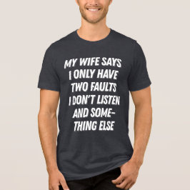 Camisa de Marido Engraçado Minha Esposa Diz Que Te