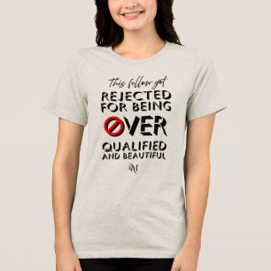 Camisa De Mistura Tripla : Sobrequalificada (aveia