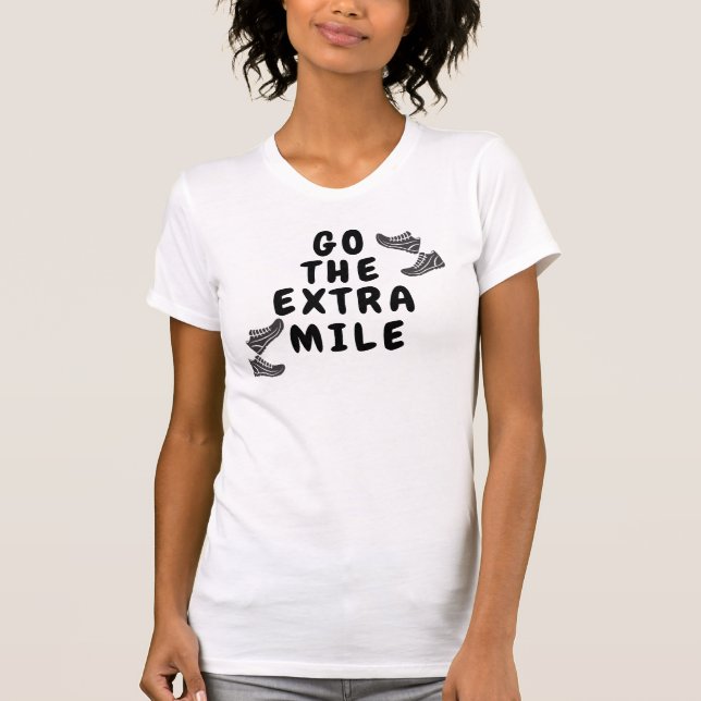 Camisa de Motivação "Ir a Milha Extra" (Frente)