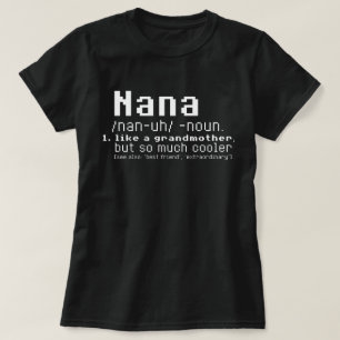 Camisa de Nana T - definição de Nana - avó de N