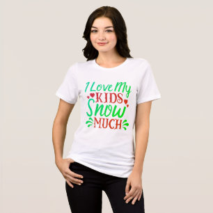 Camisa de Natal engraçada mostrando amor para cria