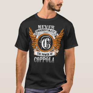Camisa De Nome Coppola Nunca Subestima A Potência 