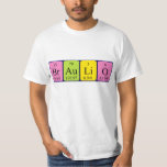 Camisa de nome de mesa periódica Braulio<br><div class="desc">Braulio soletrou como Br Au Li O (Oxigênio Dourado de lítio Bromine) em uma camisa para o cientista em você. Não consegues encontrar o que queres?</div>