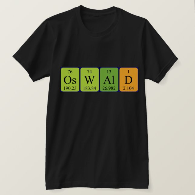 Camisa de nome de mesa periódica Oswald (Frente do Design)