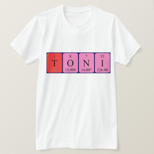 Camisa de nome de mesa periódica Toni (Frente do Design)