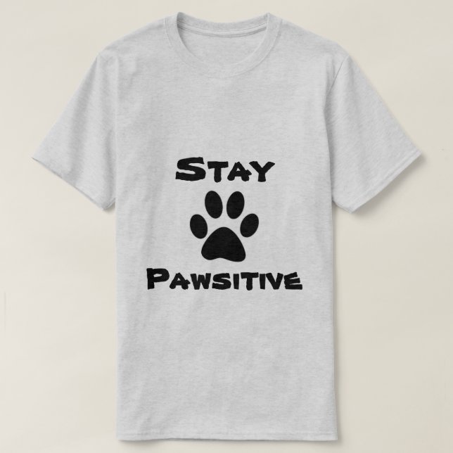 Camisa de Pawsitive da estada (Frente do Design)