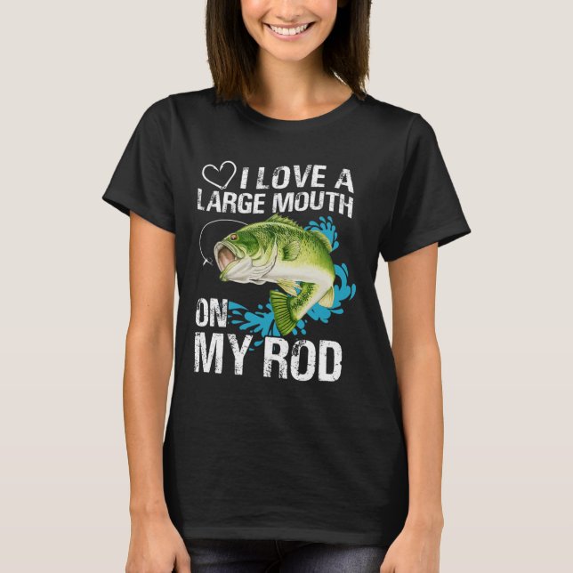 Camisa De Pesca Engraçada. Eu Amo Uma Boca Grande  (Frente)