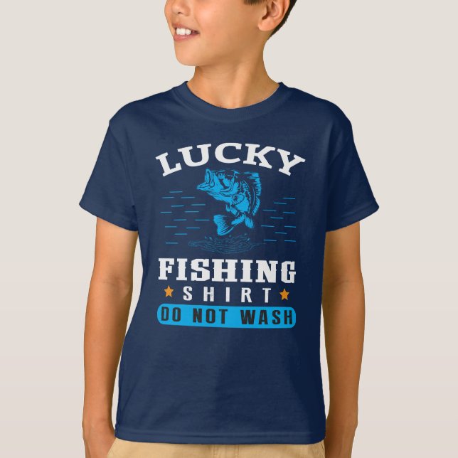 Camisa de Pesca Sortuda Engraçada Não Lavar Camise (Frente)