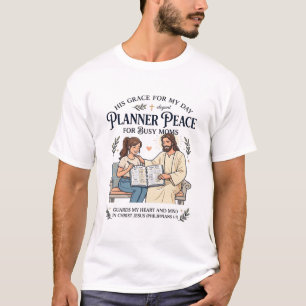Camisa de planejador de mãe escolar em casa Jesus