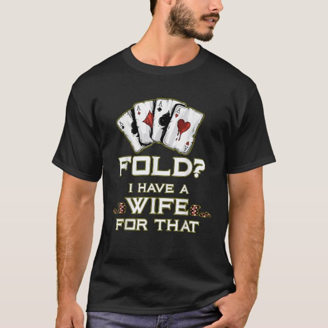 Camisa De Poker Para Homens Engraçados Nunca Dobre (Frente)